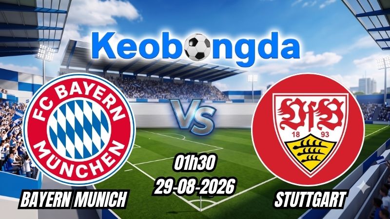 Soi kèo Bayern Munich vs Stuttgart ngày 29/08/2026 | Bundesliga 2026/2027